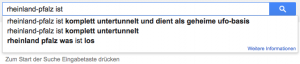 Rheinland-Pfalz ist komplett untertunnelt und dient als geheime UFO-Basis